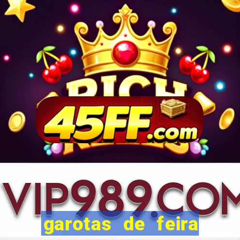 garotas de feira de santana